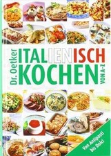 Italienisch kochen von A-Z von