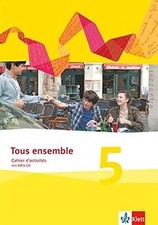 Tous ensemble cahier - ensemble,