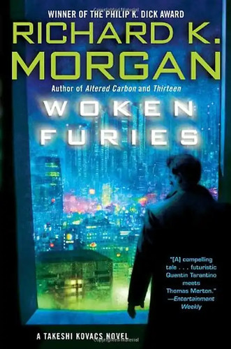 Woken furies takeshi kovacs - woken, a