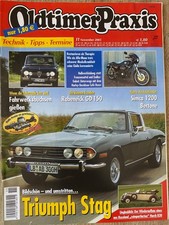 Oldtimer Praxis 11/2005 - Horch 830 - Triumph Stag - Harley Davidson Cafe Racer