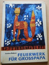 Feuerwerk für Großpapa Jaroslava Blazkova Kinderbuch  illustriert Irmgard Zoll 