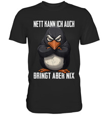 Grummel Pinguin T-Shirt – Sarkasmus Spruch Lustig Genervt Tier Cartoon Motiv