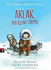 Aklak, der kleine Eskimo: Das