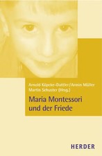 Maria Montessori und der Friede