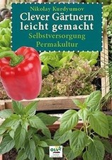 Clever gärtnern leicht gemacht: Selbstversorgung, Per... | Buch | Zustand sehr gut
