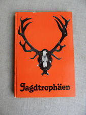 DIE JAGDTROPHÄEN - Bedeutung