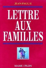 Lettre aux familles von Jean-Paul II | Buch | Zustand gut