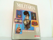 Militaria. Ein Bilderbuch für Sammler und Freunde alter Helme und Uniformen. Kub