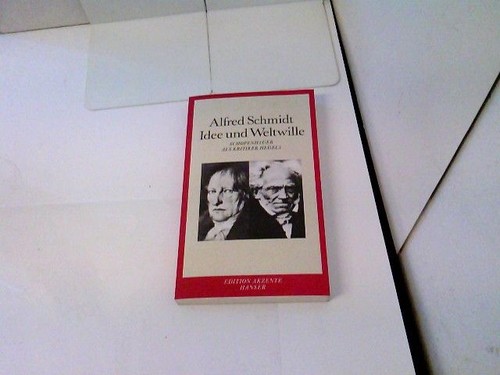Idee und weltwille - idee,