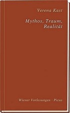 Mythos, Traum, Realität