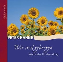 Wir sind geborgen wertvolles - wir, geborgen: