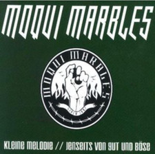 Moqui Marbles - Kleine Melodie / Jenseits von Gut und Böse | CD