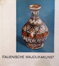Italienische Majolikakunst