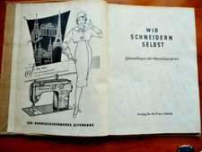 Wir Schneidern Selbst Grundlagenbuch von ca 1950 Sehma Seide