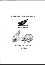 Honda Pantheon FES 125/150 Werkstatt-Handbuch Reparaturanleitung   als PDF Datei
