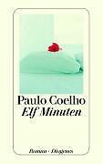 Elf minuten von paulo coelho - von,