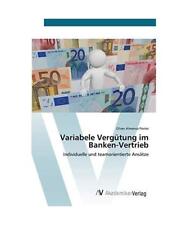 Variabele Vergütung im Banken-Vertrieb: Individuelle und teamorientierte Ansät