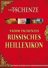 Vadim Tschenzes russisches