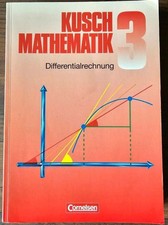 Kusch: Mathematik 3