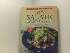 100 Salate und kalte Vorspeisen. Best of Christian Teubner Christian Teubner