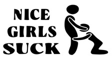 Nice Girls Sucks Aufkleber