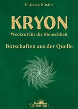 Kryon - Weckruf für die