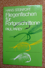 Fliegenfischen für Fortgeschrittene 1te Auflage 1980 Steinfort sehr gute Erhalt