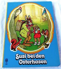 Susi bei den Osterhasen - altes Papp Bilderbuch - Kinderbuch - Ostern