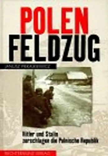Polenfeldzug hitler und - polenfeldzug.,