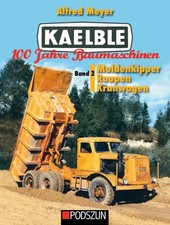 Kaelble 100 Jahre Baumaschinen