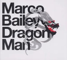 Dragon Man | Marco Bailey |