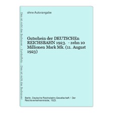 Notgeldschein Deutsche Reichsbahn August 1923. Inflationsgeld RAR