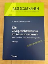 Kaiser-Skript Die Zivilgerichtsklausur im Assessorexamen Band 1 & Band 2