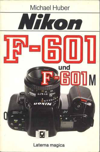 Nikon 601 und 601m - f-601, f-601m