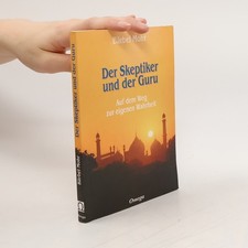 Der Skeptiker und der Guru 