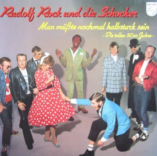 Rudolf rock die - rock, schocker
