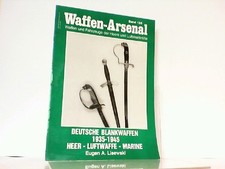 Waffen-Arsenal. Band 185. Deutsche Blankwaffen 1935-1945 - Heer - Luftwaf 150478