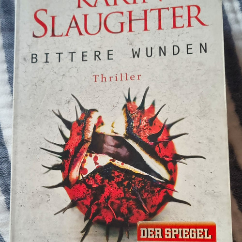 Karin slaughter bittere - slaughter, wunden