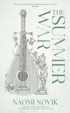 Naomi Novik The Summer War