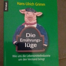DIE ERNÄHRUNGSLÜGE