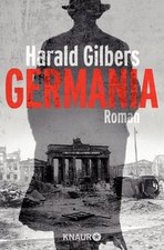 Germania: Roman von Gilbers, Harald | Buch | Zustand sehr gut