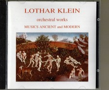 LOTHAR KLEIN ORCHESTRAL WORKS
