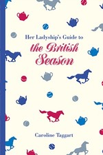 Her Ladyship's Guide to the