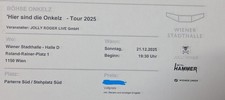 2 Böse Onkelz Karten Wien Parterre Süd/ Stehplatz Süd  21.12.25   19:30