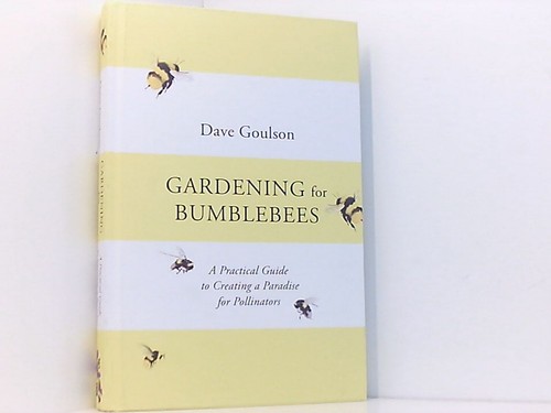 Gardening for bumblebees - gardening, a