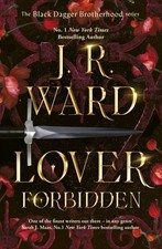 Lover Forbidden by J. R. Ward