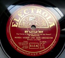 1925/ MAREK WEBER-My little boy-LEO MOLL-My golden Baby-FOX-TOLL-78rpm Schellack
