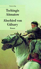 Abschied von Gülsary Tschingis Aitmatow