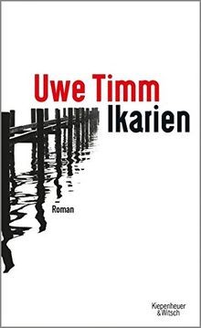 Ikarien roman von timm uwe - uwe, |