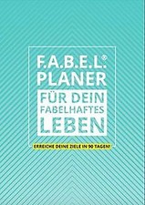 F.A.B.E.L.® Planer: FÜR DEIN